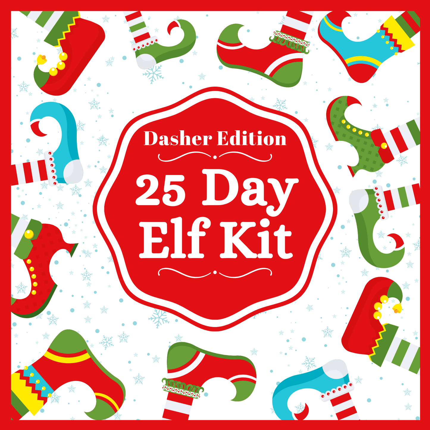 Ultimate Christmas Elf Kit- Props, Accessories & Ideas for Holiday Fun- Dasher Edition