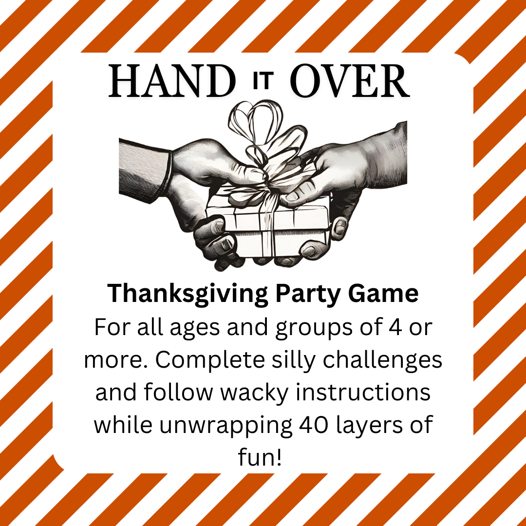 Thanksgiving Party Game- Hand It Over- Printable