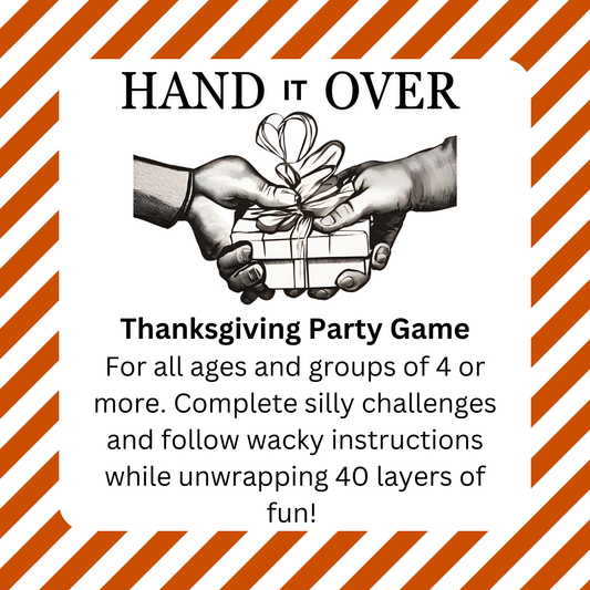 Thanksgiving Party Game- Hand It Over- Printable